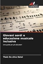 Giovani sordi e educazione musicale inclusiva