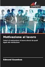 Motivazione al lavoro