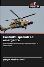 Contratti speciali ed emergenze :