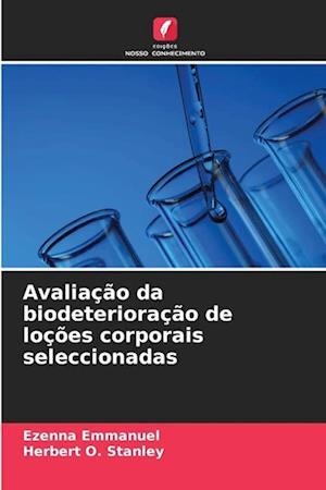 Avaliação da biodeterioração de loções corporais seleccionadas