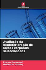 Avaliação da biodeterioração de loções corporais seleccionadas