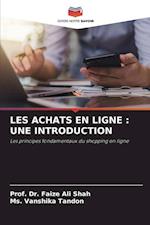 LES ACHATS EN LIGNE : UNE INTRODUCTION