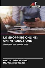 LO SHOPPING ONLINE: UN'INTRODUZIONE