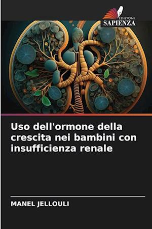 Uso dell'ormone della crescita nei bambini con insufficienza renale