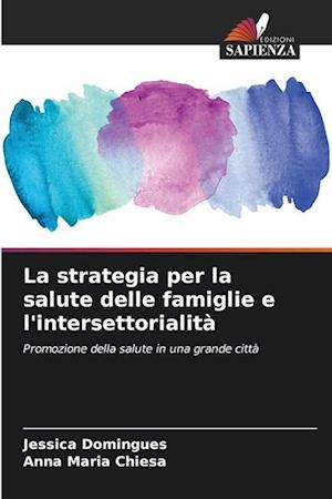 La strategia per la salute delle famiglie e l'intersettorialità