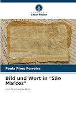 Bild und Wort in "São Marcos"