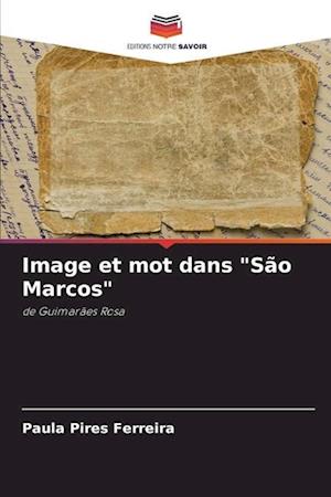 Image et mot dans "São Marcos"