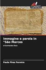 Immagine e parola in "São Marcos