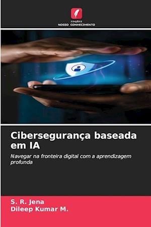 Cibersegurança baseada em IA