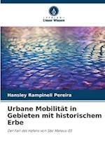 Urbane Mobilität in Gebieten mit historischem Erbe