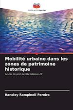 Mobilité urbaine dans les zones de patrimoine historique