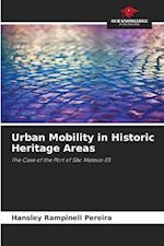 Urban Mobility in Historic Heritage Areas