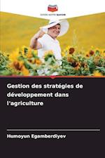 Gestion des stratégies de développement dans l'agriculture