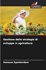 Gestione delle strategie di sviluppo in agricoltura