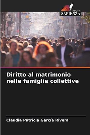 Diritto al matrimonio nelle famiglie collettive