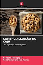 COMERCIALIZAÇÃO DO CAJU