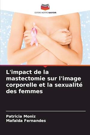 L'impact de la mastectomie sur l'image corporelle et la sexualité des femmes
