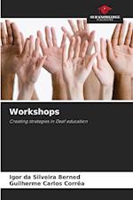 Workshops