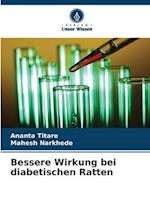 Bessere Wirkung bei diabetischen Ratten