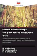 Gestion de Helicoverpa armigera dans le millet perlé d'été