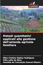 Metodi quantitativi applicati alla gestione dell'azienda agricola familiare