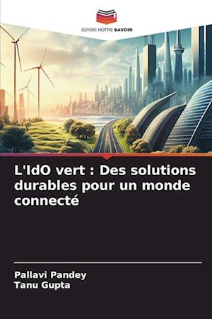 L'IdO vert : Des solutions durables pour un monde connecté