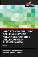 IMPORTANZA DELL'USO DELLE MINIATURE NELL'INSEGNAMENTO DELLE OPERE DI ALISHER NAVOI