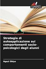 Strategia di autoapplicazione sui comportamenti socio-psicologici degli alunni