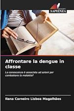 Affrontare la dengue in classe