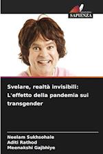 Svelare, realtà invisibili: L'effetto della pandemia sui transgender