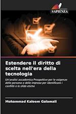 Estendere il diritto di scelta nell'era della tecnologia