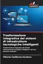 Trasformazione integrativa dei sistemi di infrastrutture tecnologiche intelligenti