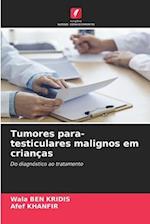 Tumores para-testiculares malignos em crianças