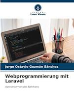 Webprogrammierung mit Laravel