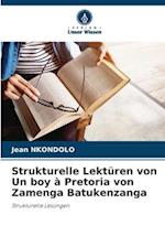 Strukturelle Lektüren von Un boy à Pretoria von Zamenga Batukenzanga