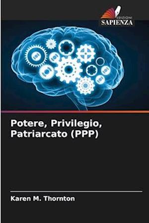 Potere, Privilegio, Patriarcato (PPP)