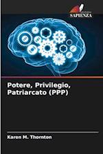 Potere, Privilegio, Patriarcato (PPP)