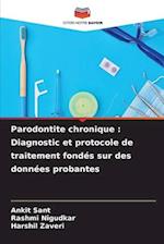 Parodontite chronique : Diagnostic et protocole de traitement fondés sur des données probantes