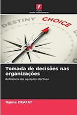 Tomada de decisões nas organizações