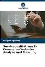 Servicequalität von E-Commerce-Websites: Analyse und Messung