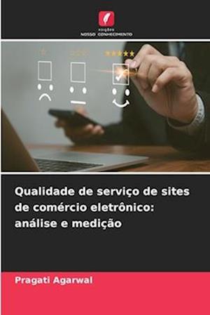 Qualidade de serviço de sites de comércio eletrônico: análise e medição