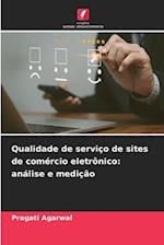 Qualidade de serviço de sites de comércio eletrônico: análise e medição