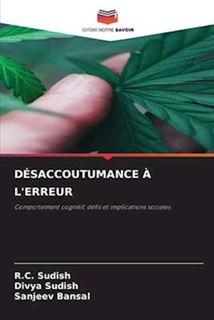 DÉSACCOUTUMANCE À L'ERREUR