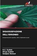 DISASSUEFAZIONE DELL'ERRONEO