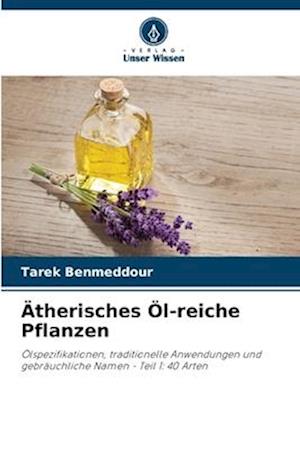 Ätherisches Öl-reiche Pflanzen