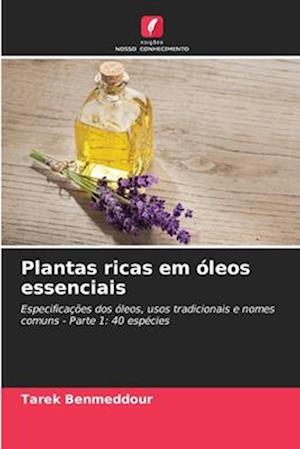 Plantas ricas em óleos essenciais