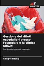 Gestione dei rifiuti ospedalieri presso l'ospedale e la clinica Kikwit