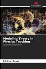 Modeling Theory in Physics Teaching