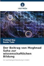 Der Beitrag von Meghnad Saha zur wissenschaftlichen Bildung