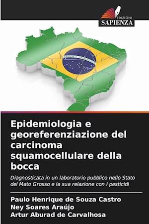 Epidemiologia e georeferenziazione del carcinoma squamocellulare della bocca